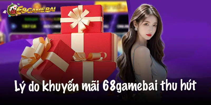 Khuyến mãi 68 Game Bài - Cơ hội nhận thưởng lớn cho game thủ
